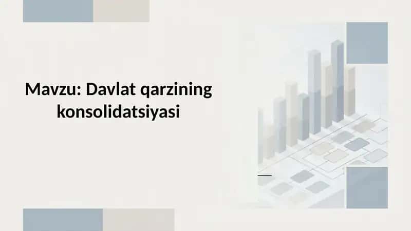 Davlat qarzining konsolidatsiyasi 1