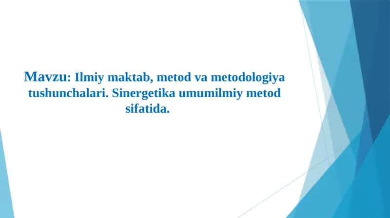 Ilmiymaktab, metod va metodologiya tushunchalari 1