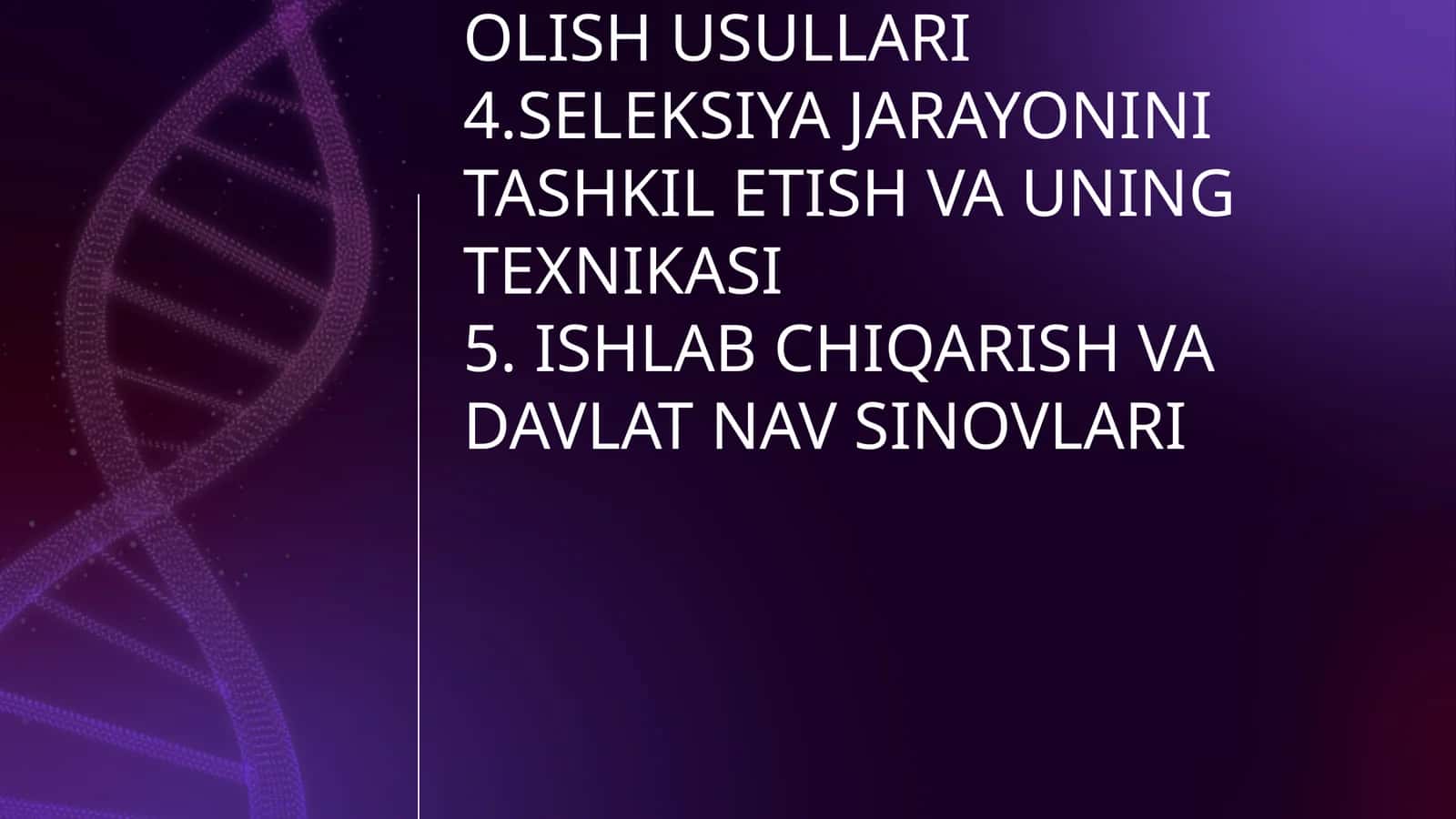 SELEKSIYA PAPULATSIYALARINI YARATISH METODLARI 1