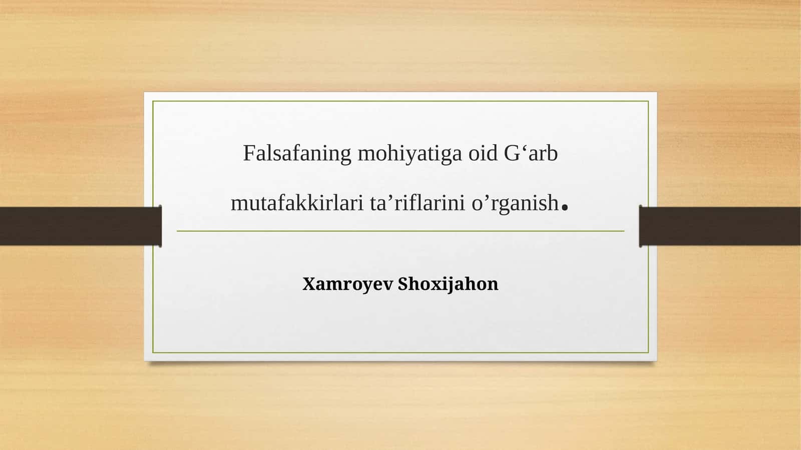 Falsafaning mohiyatiga oid G‘arb mutafakkirlari ta’riflari 1