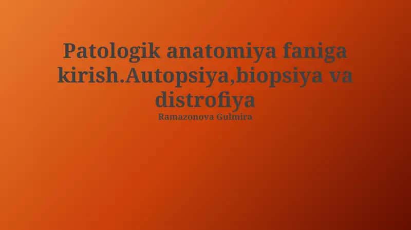 Patologik Anatomiya Faniga Kirish 1