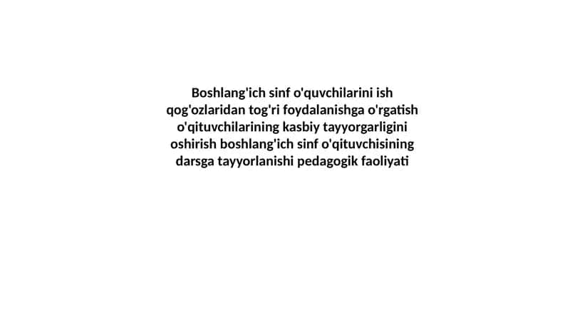 Boshlang'ich sinflarda o‘quvchilar ustidan o‘qitish usullari 1
