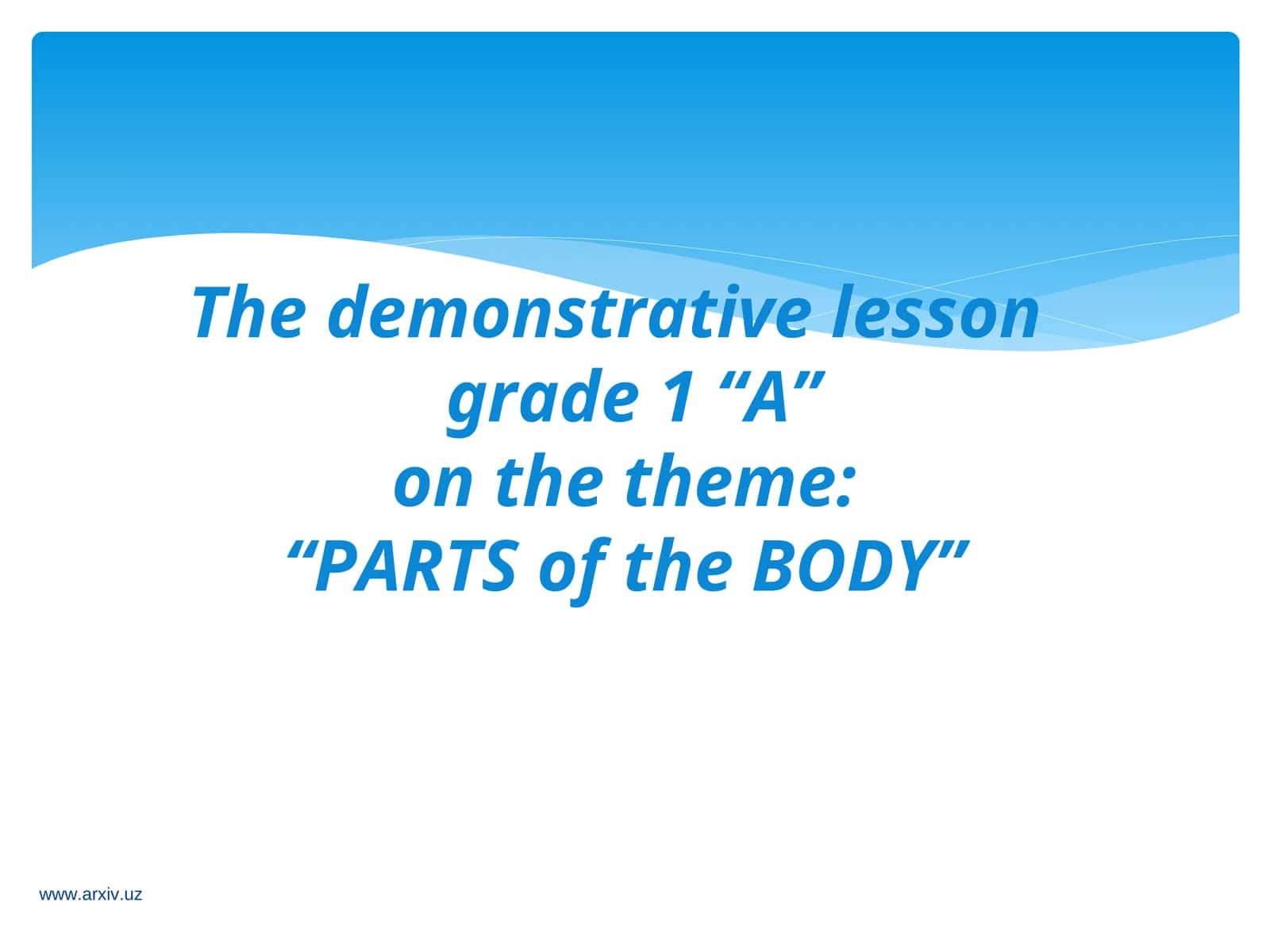 PARTS OF the BODY 1