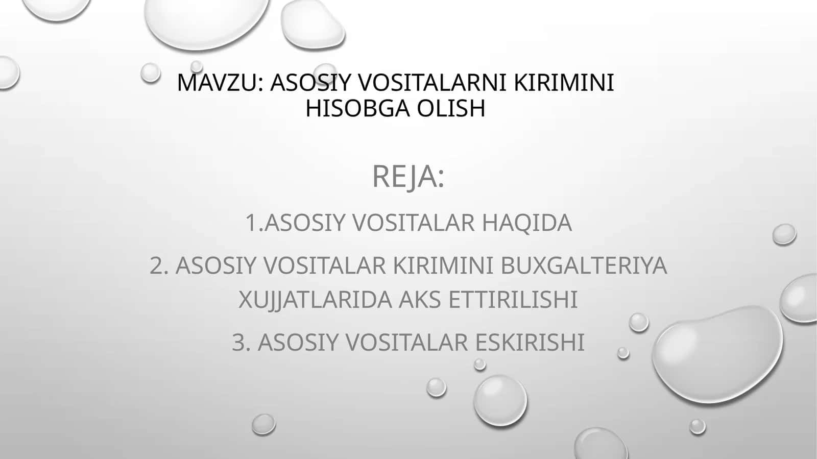 ASOSIY VOSITALARNI KIRIMINI HISOBGA OLISH 1