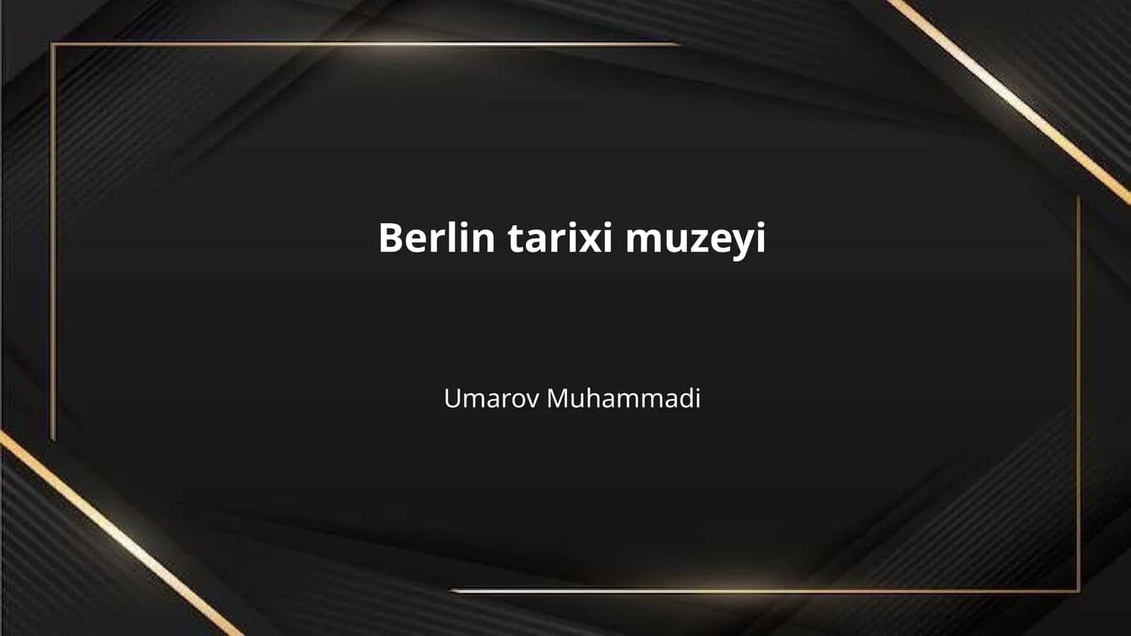 Berlin tarixi muzeyi 1