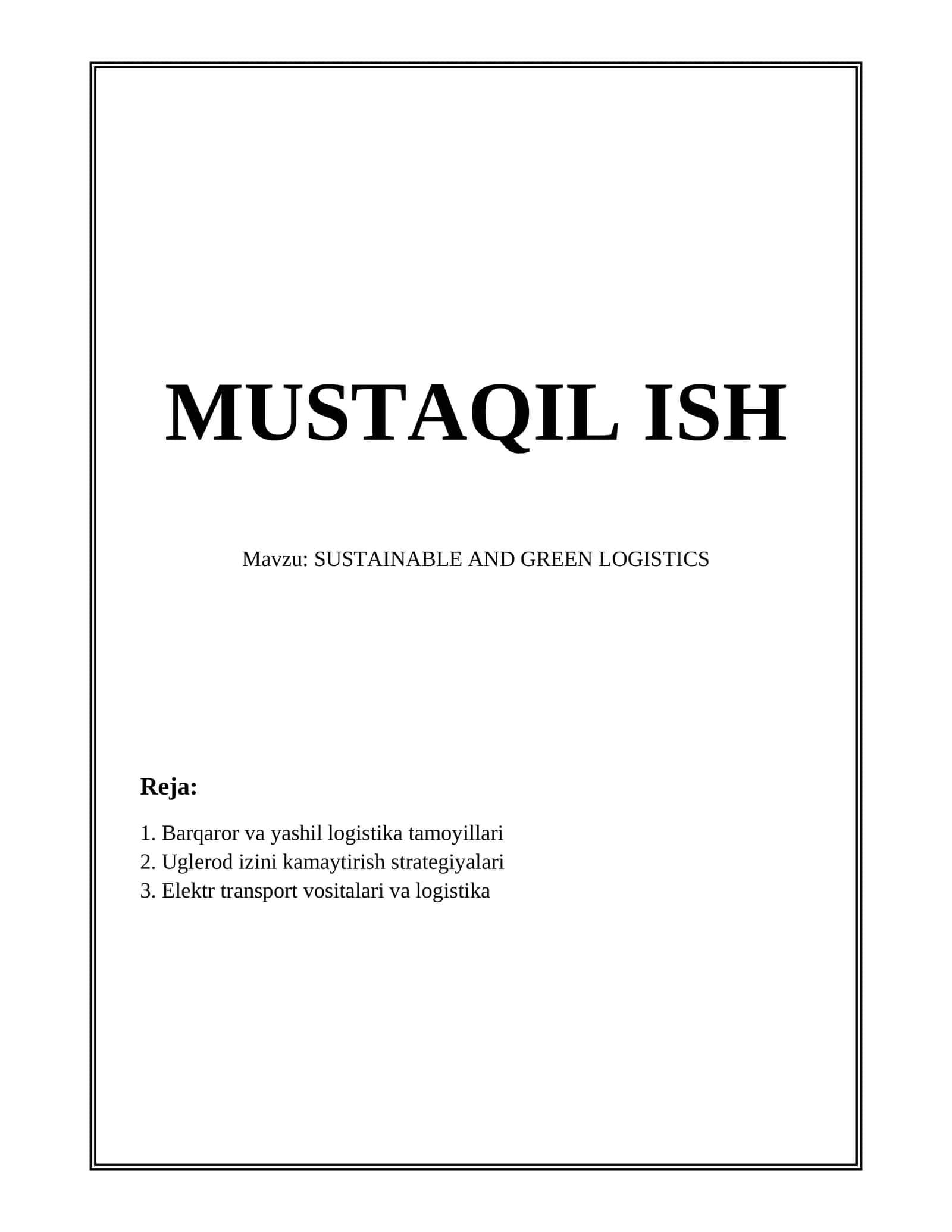 SUSTAINABLE AND GREEN LOGISTICS 1