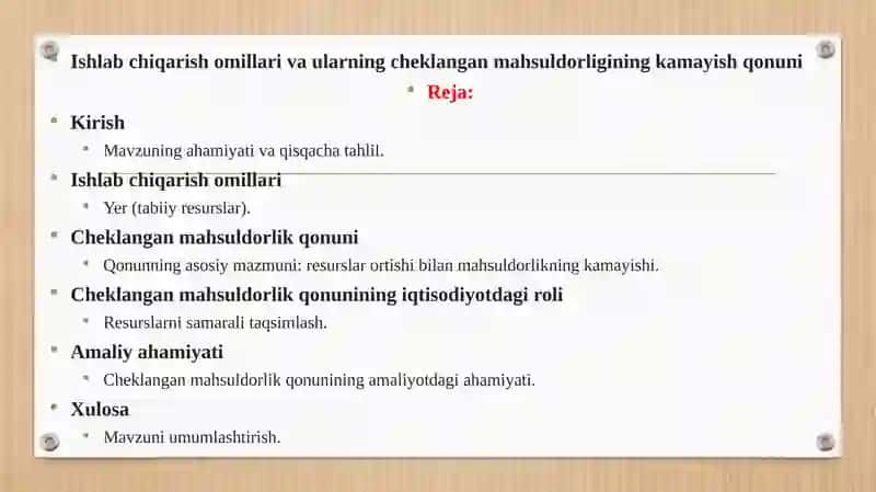 Ishlab chiqarish omillari va ularning cheklangan mahsuldorligining kamayish qonuni