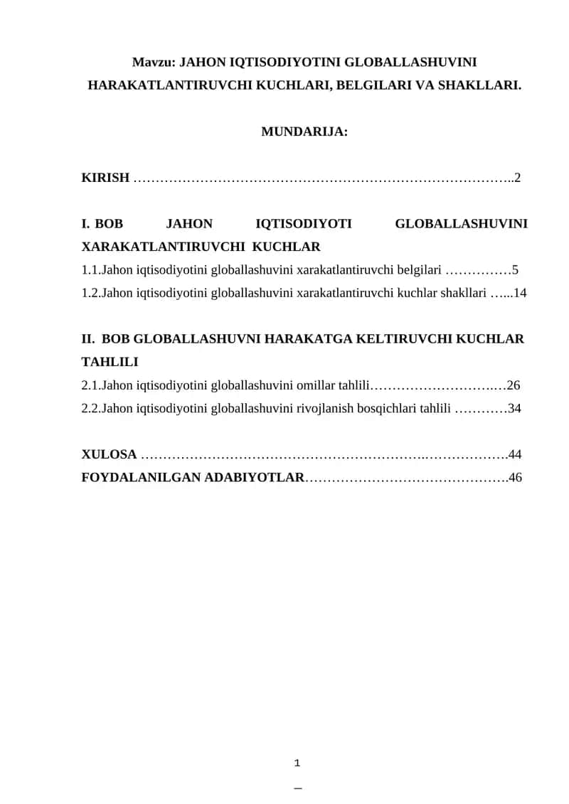 JAHON IQTISODIYOTINI GLOBALLASHUVINI HARAKATLANTIRUVCHI KUCHLARI, BELGILARI VA SHAKLLARI 1