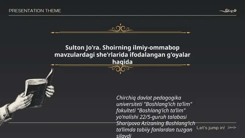 Sulton Jo'ra. Shoirning ilmiy-ommabop mavzulardagi she'rlarida ifodalangan g'oyalar haqida 1