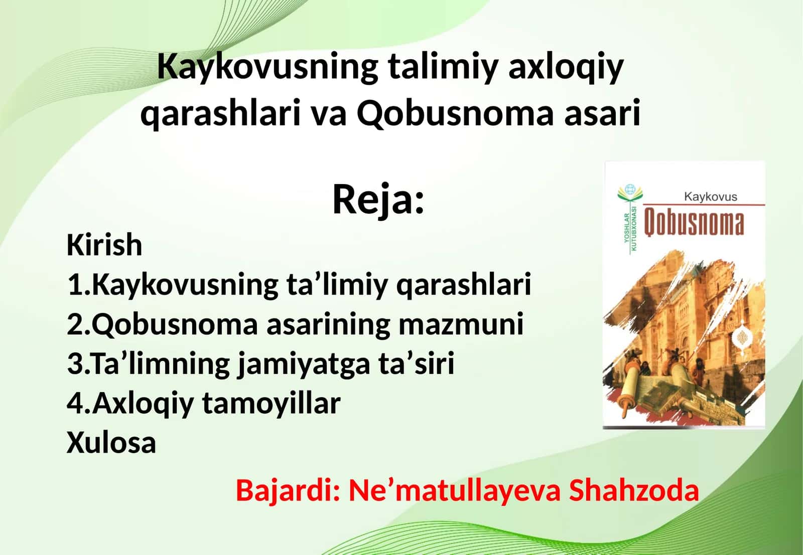Kaykovusning talimiy axloqiy qarashlari va Qobusnoma asari 1