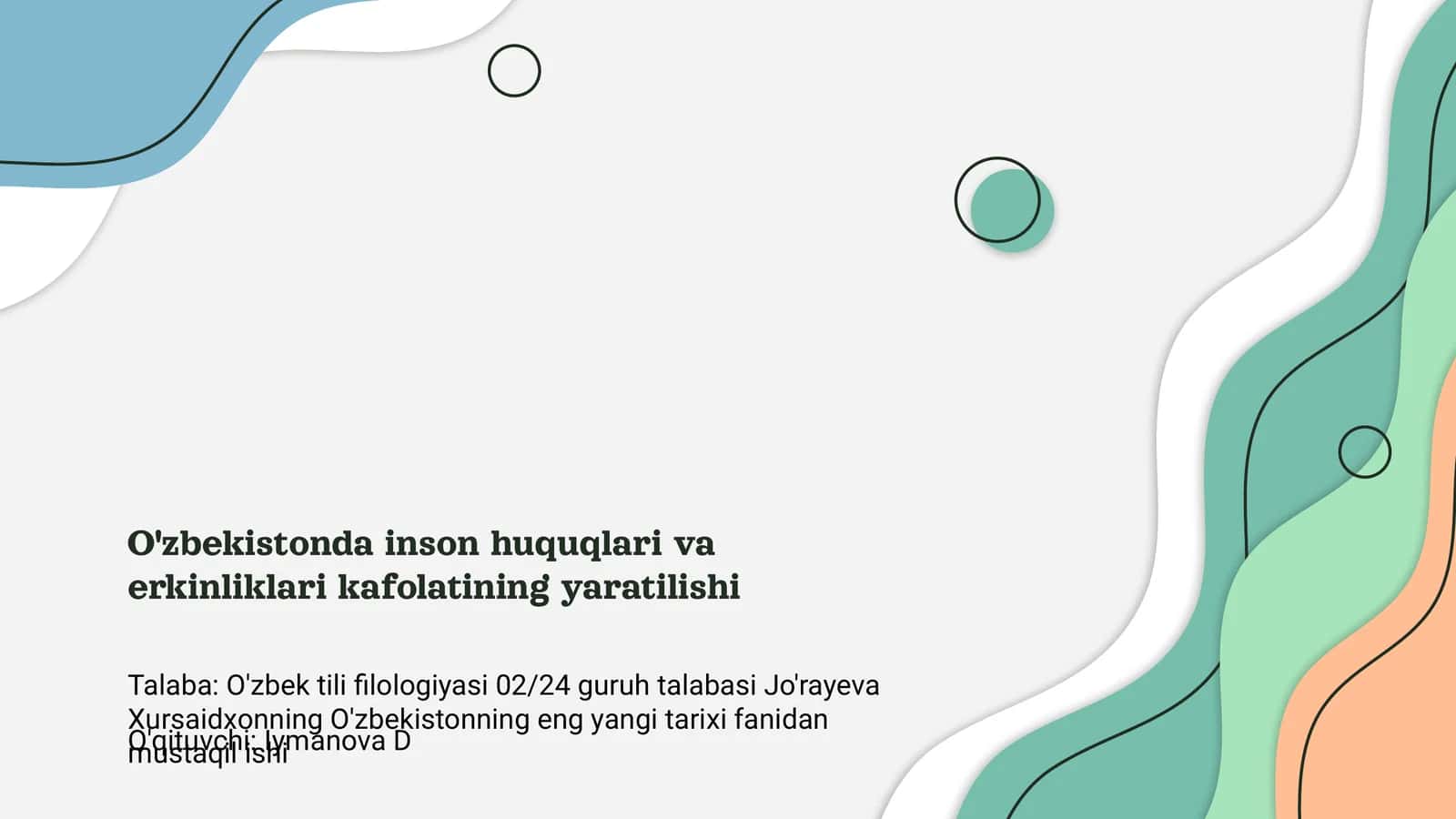 Inson huquqlari va erkinliklari kafolatining yaratilishi 1
