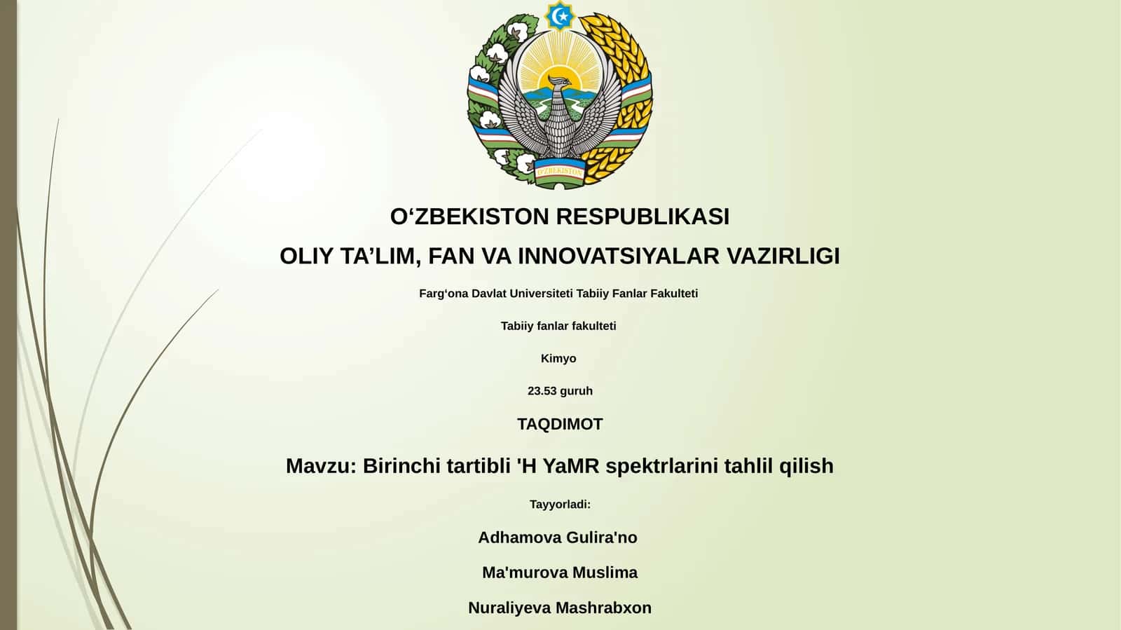 Birinchi tartibli 'H YaMR spektrlarini tahlil qilish 1