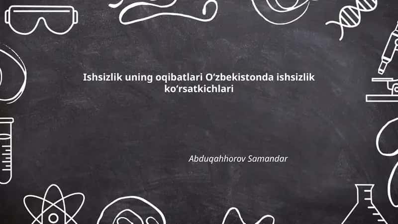Ishsizlik uning oqibatlari Oʻzbekistonda ishsizlik koʻrsatkichlari 1