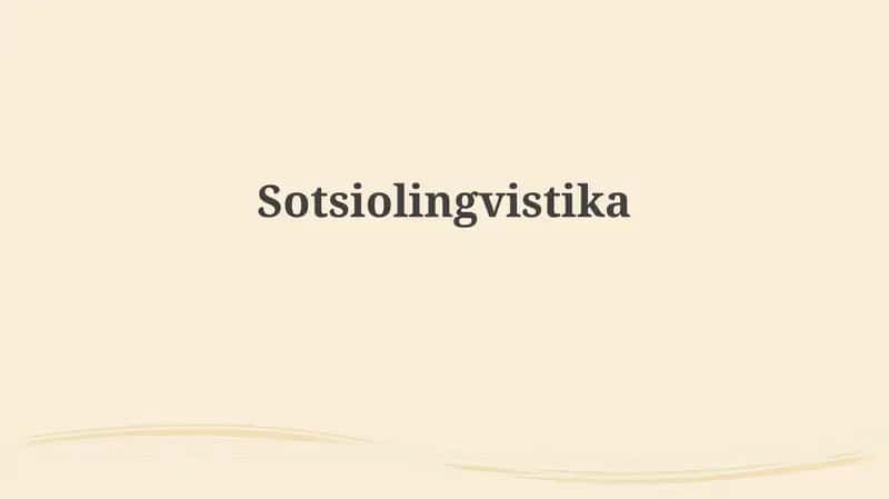 Sotsiolingvistika 1
