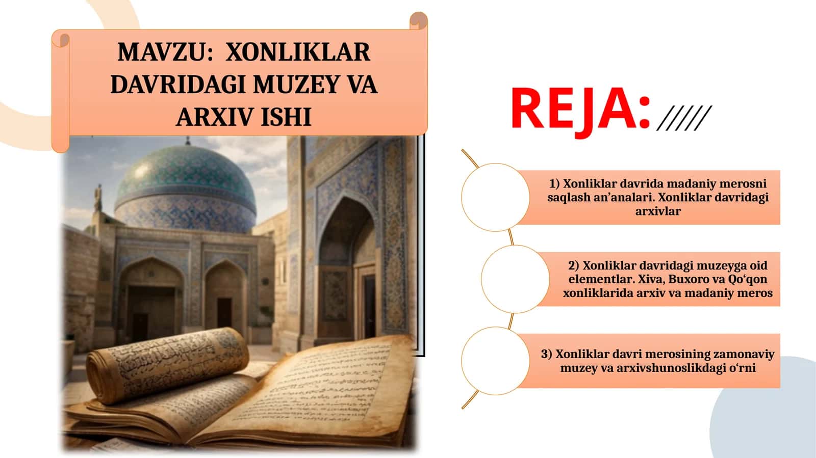XONLIKLAR DAVRIDAGI MUZEY VA ARXIV ISHI 1