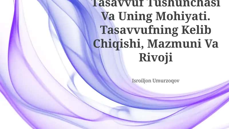 Tasavvuf Tushunchasi Va Uning Mohiyati 1