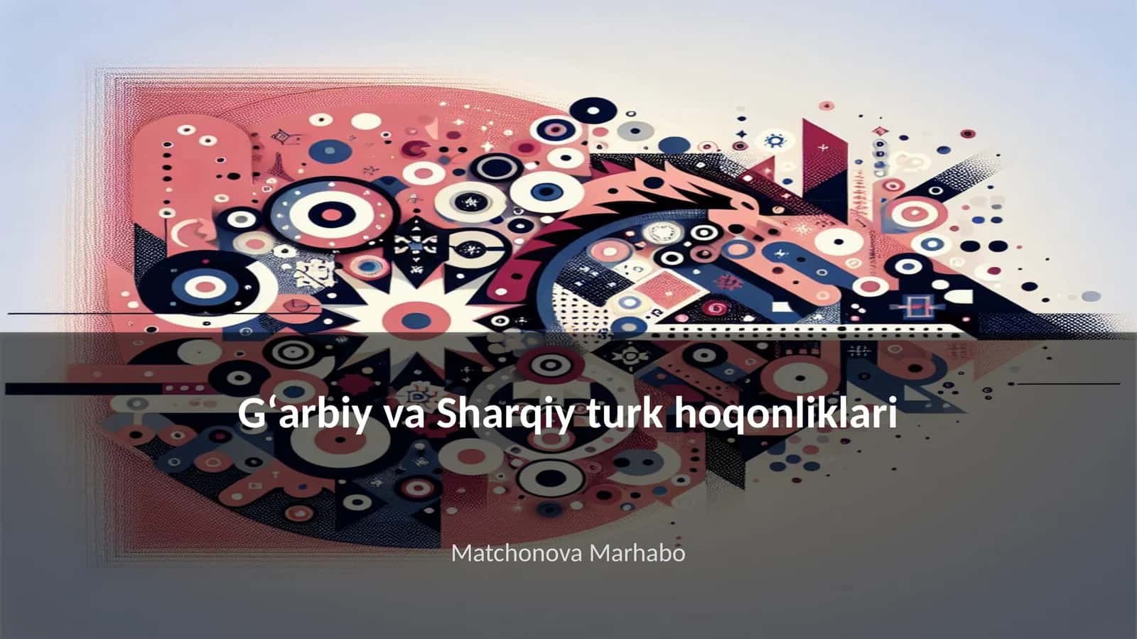 Gʻarbiy va Sharqiy turk hoqonliklari 1