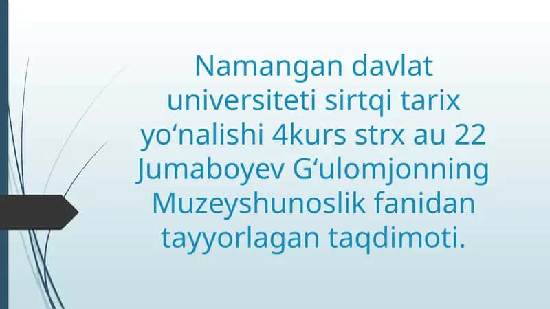 Oʻrta Osiyoda dastlabki muzeylarni tashkil topishi 1