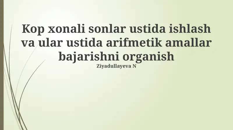 Ko'p xonali sonlar ustida amallar 1