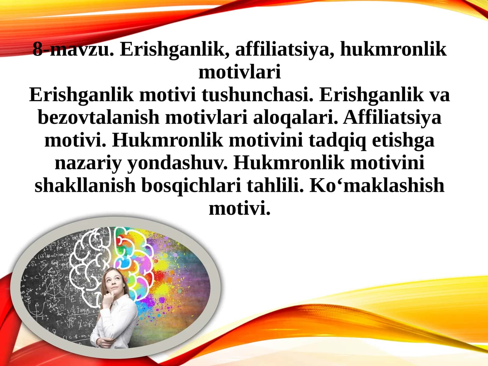 Erishganlik, affiliatsiya, hukmronlik motivlari 1