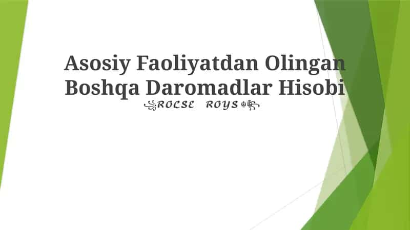 Asosiy Faoliyatdan Olingan Boshqa Daromadlar Hisobi 1