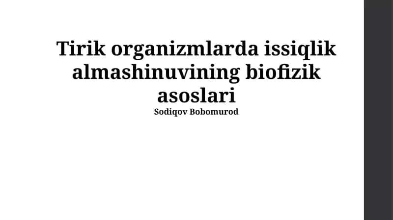 Tirik organizmlarda issiqlik almashinuvining biofizik asoslari 1
