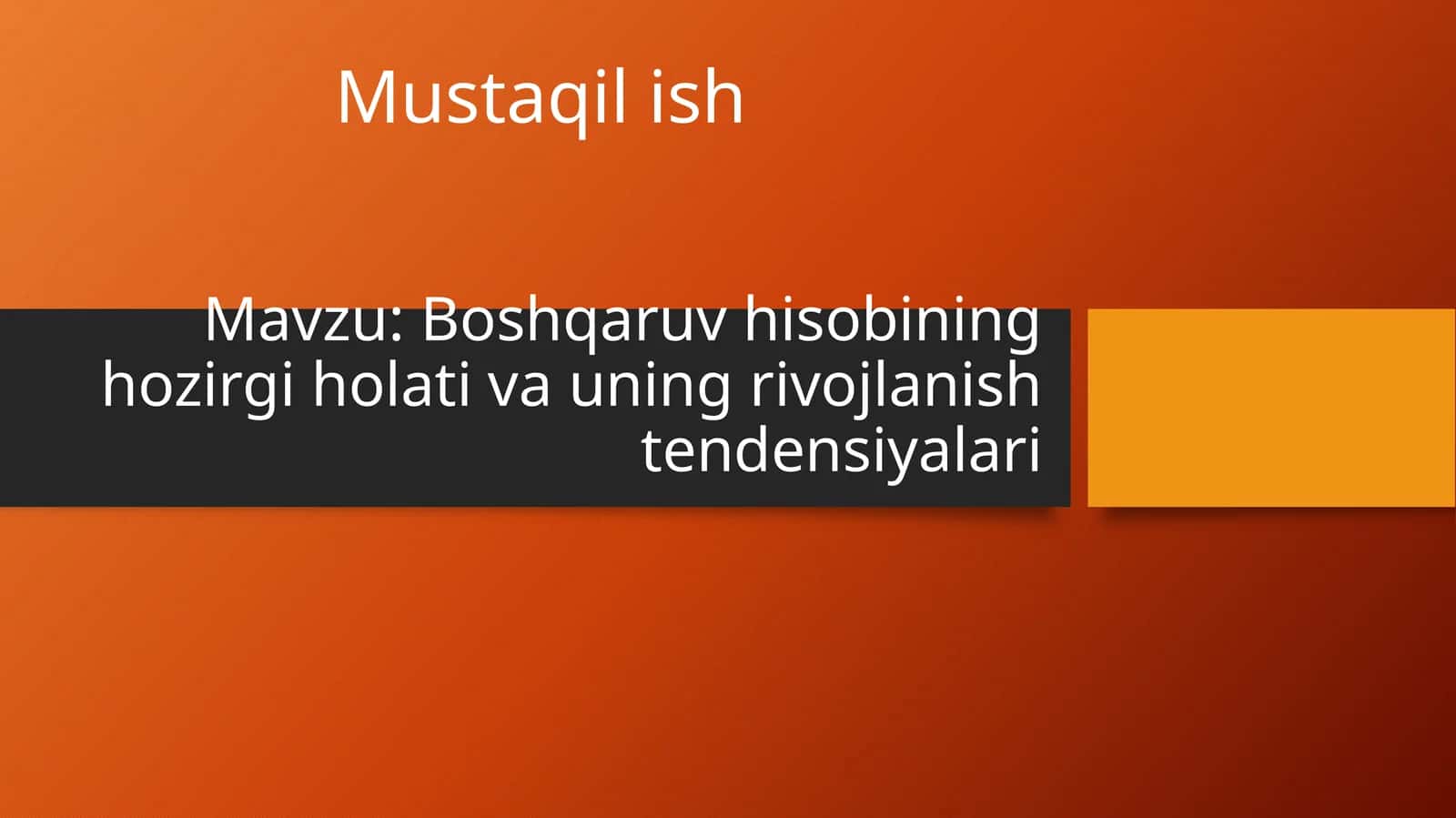 Boshqaruv hisobining hozirgi holati va uning rivojlanish tendensiyalari 1
