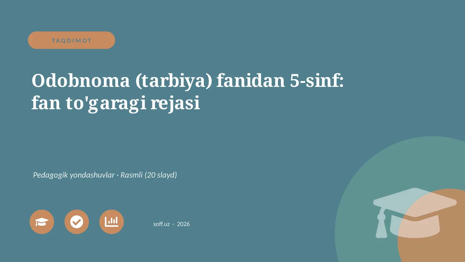 Odobnoma (tarbiya) fanidan 5-sinf: fan to'garagi rejasi 1