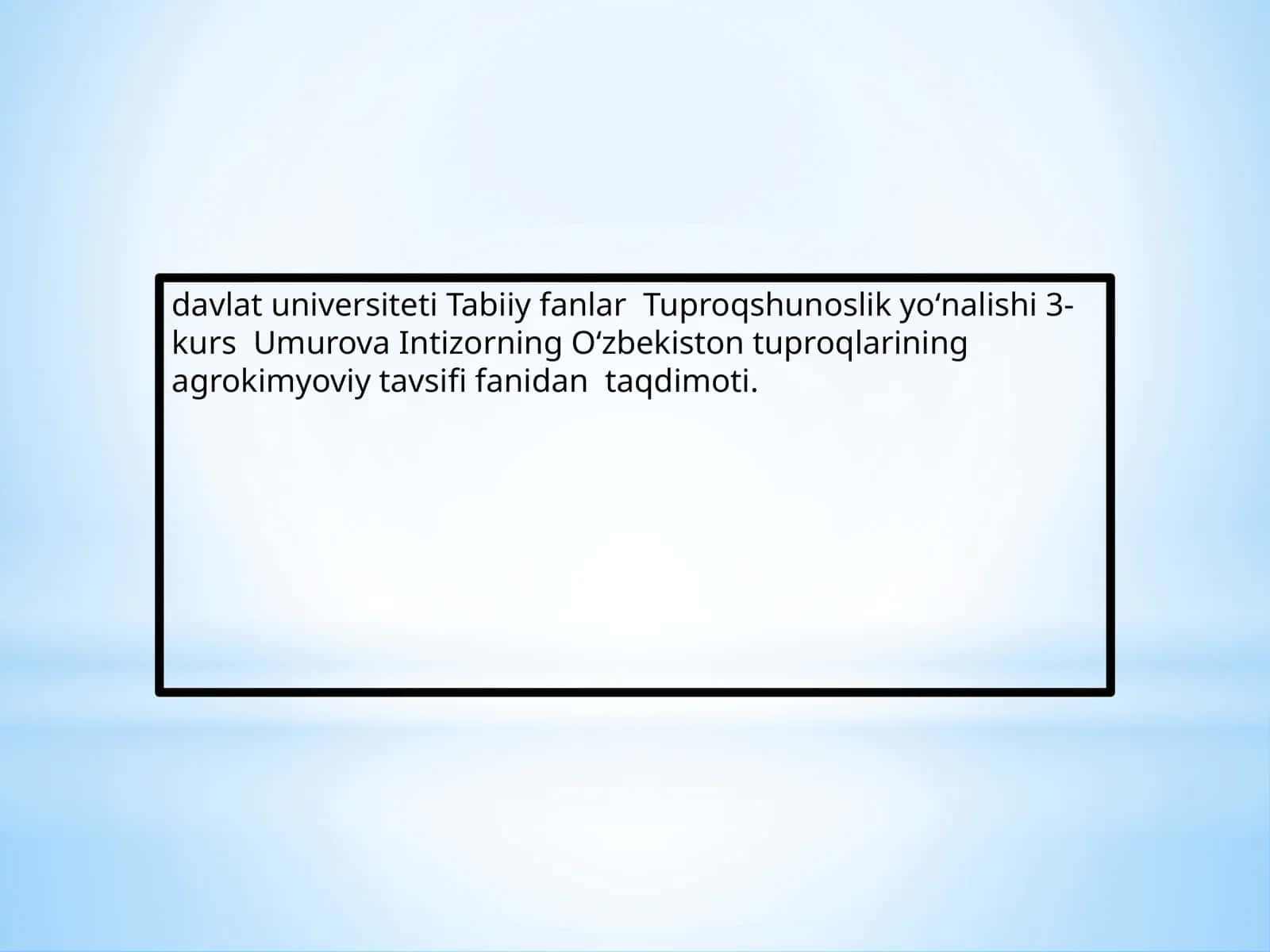 Umurova Intizorning Oʻzbekiston Tuproqlarining Agrokimyoviy Tavsifi 1