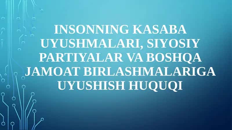Uyushish huquqi 1
