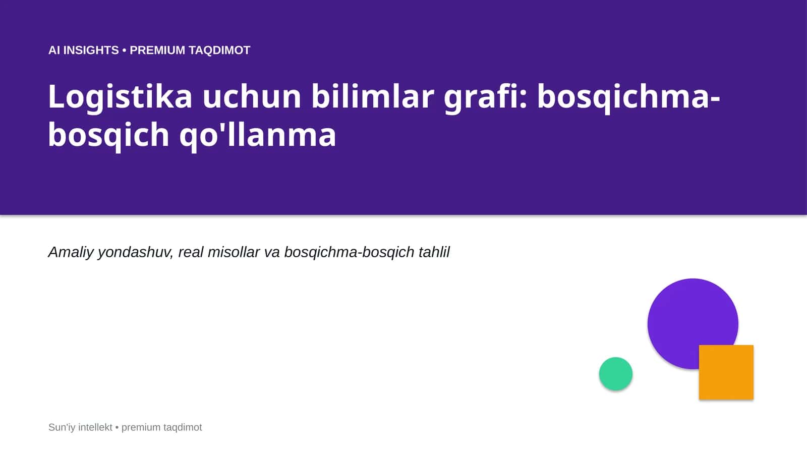 Logistika uchun bilimlar grafi: bosqichma-bosqich qo'llanma 1