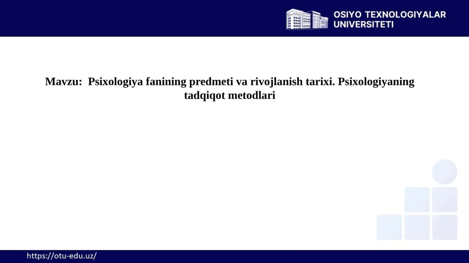 Psixologiya fanining predmeti va rivojlanish tarixi 1