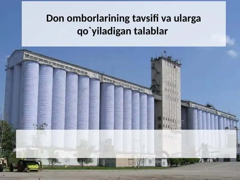 Don omborlarining tavsifi va ularga qo`yiladigan talablar 1