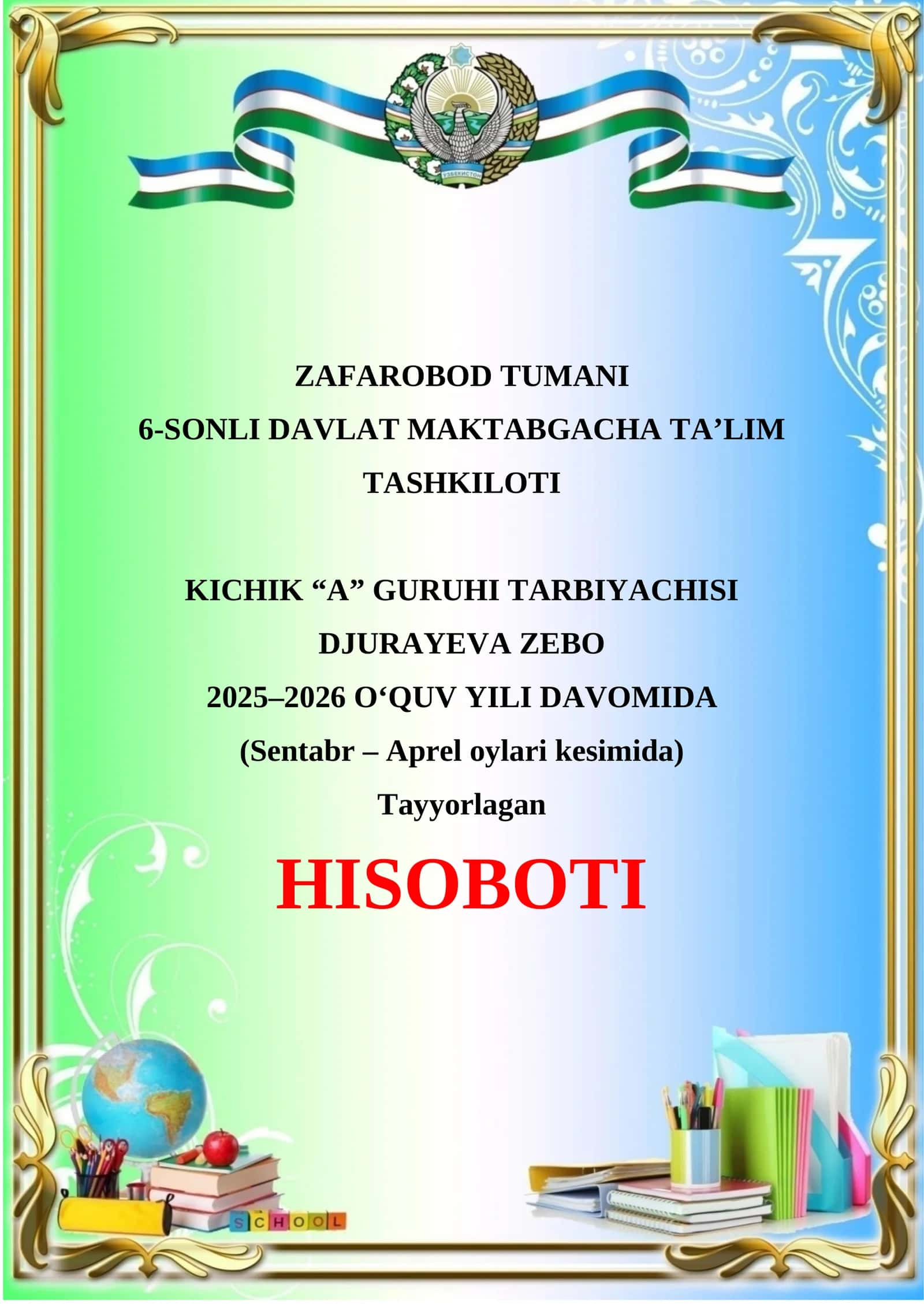 Maktabgacha ta'lim tarbiyachisi uchun hisobot betligi 1