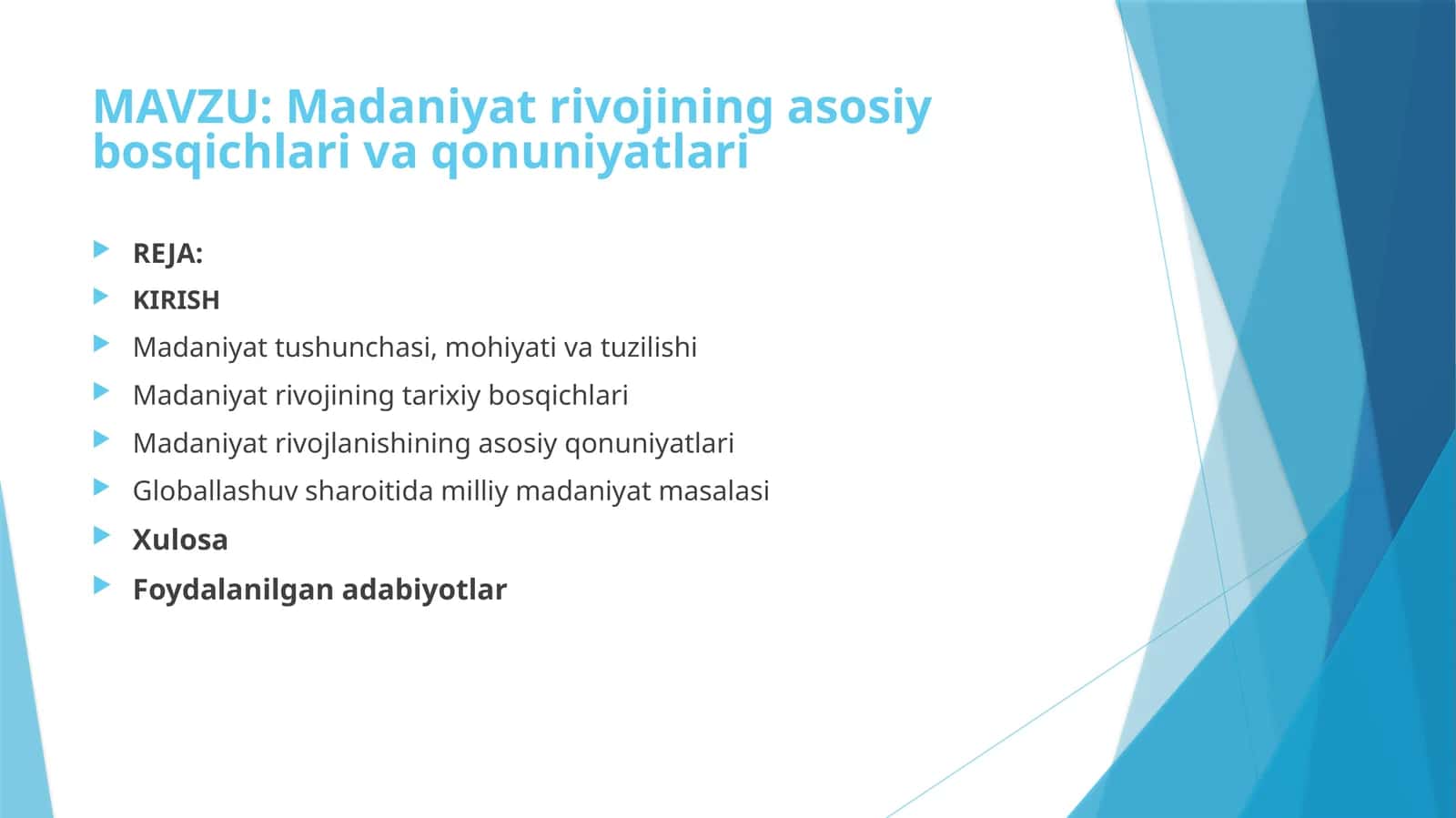 Madaniyat rivojining asosiy bosqichlari va qonuniyatlari 1
