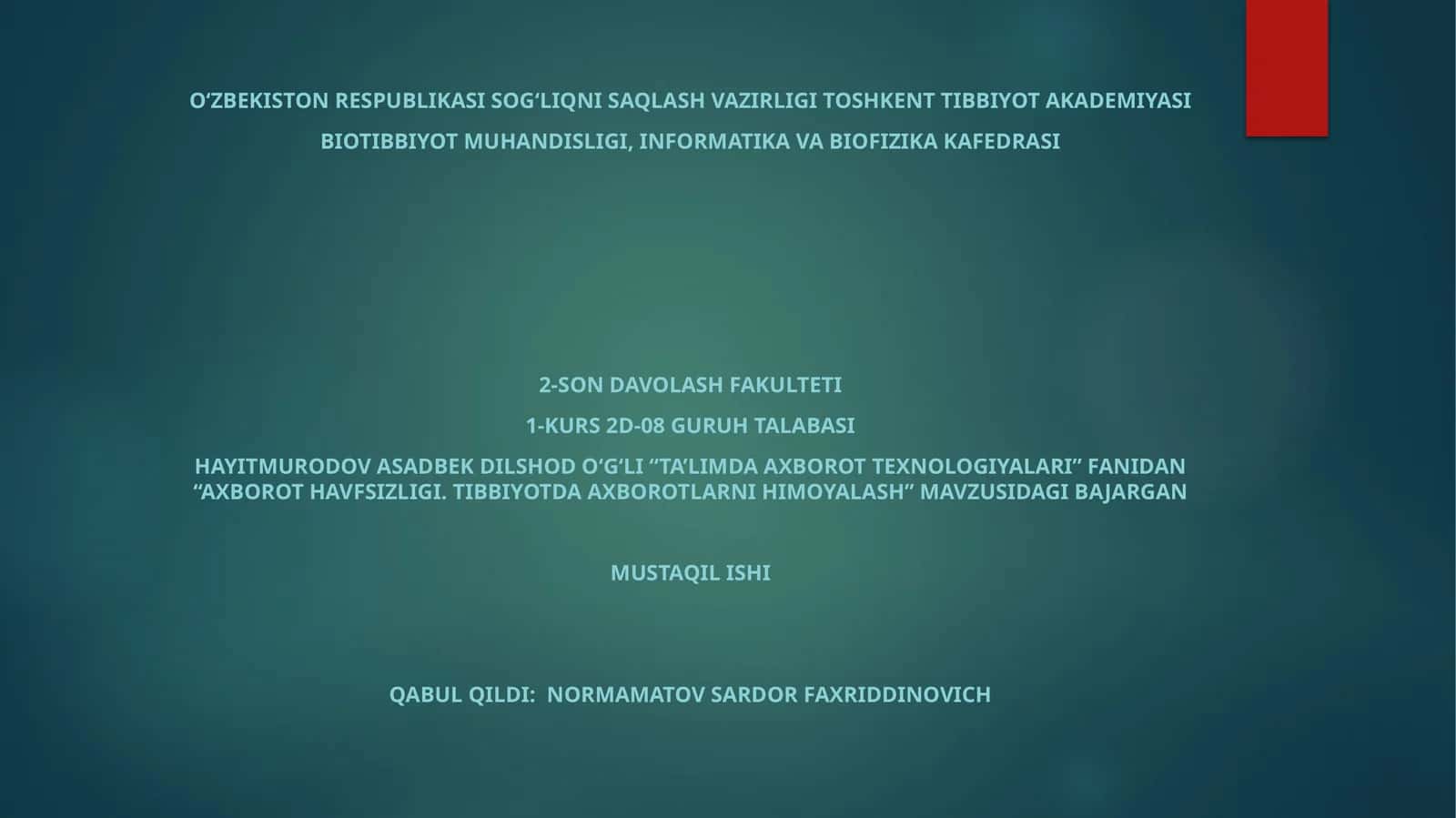 Axborot havfsizligi. Tibbiyotda axborotlarni himoyalash 1