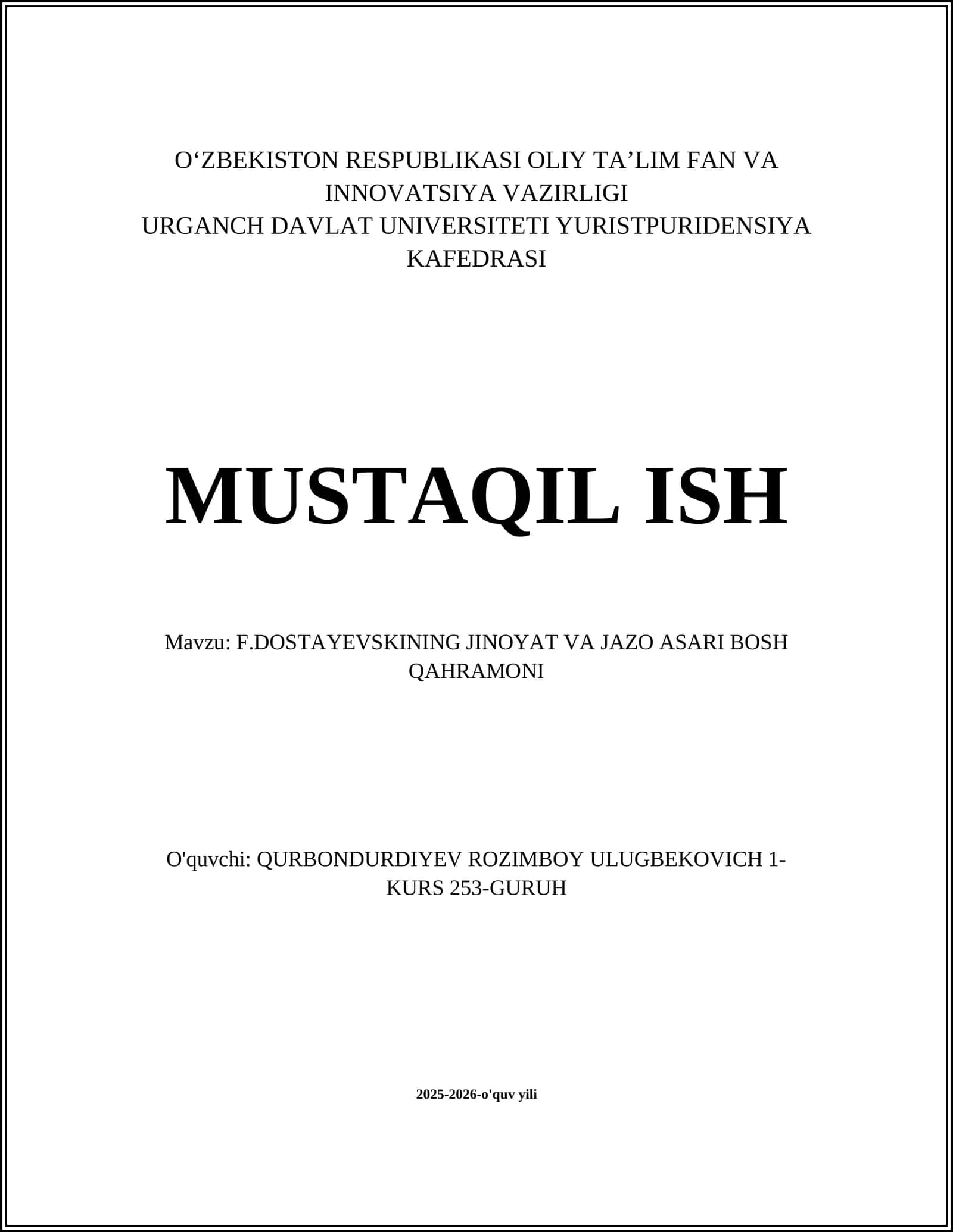 F.DOSTAYEVSKINING JINOYAT VA JAZO ASARI BOSH QAHRAMONI 1