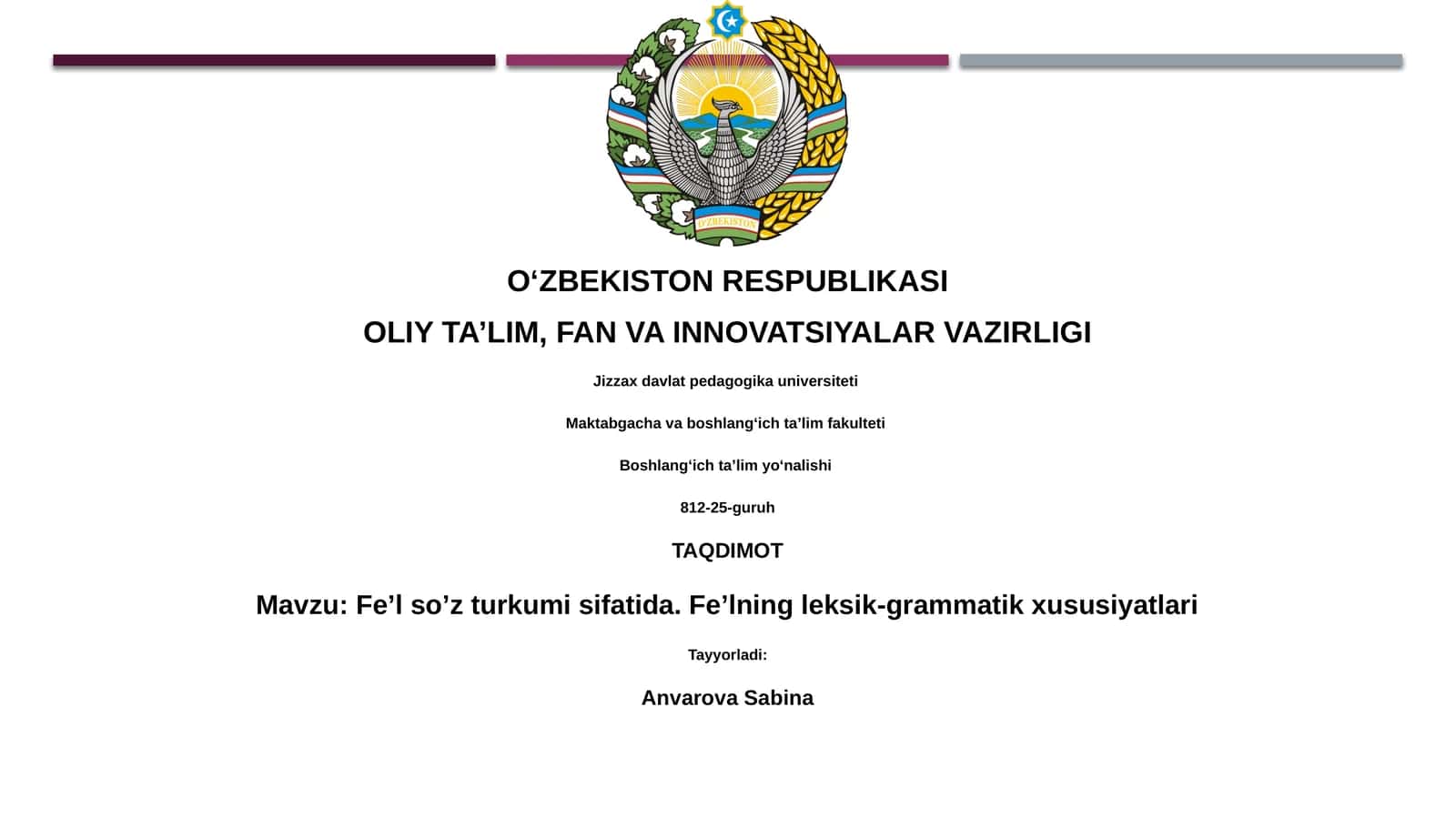 Fe’l so’z turkumi sifatida. Fe’lning leksik-grammatik xususiyatlari 1