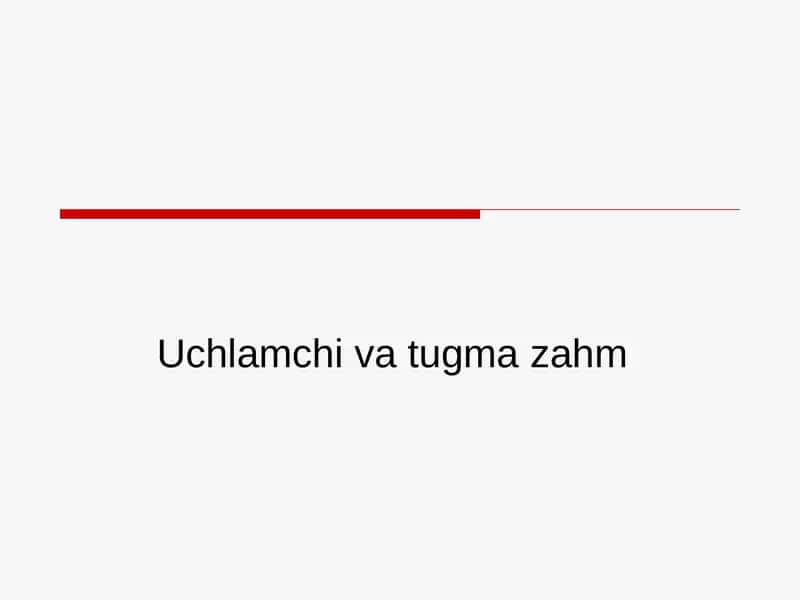 Uchlamchi va tugma zahm 1