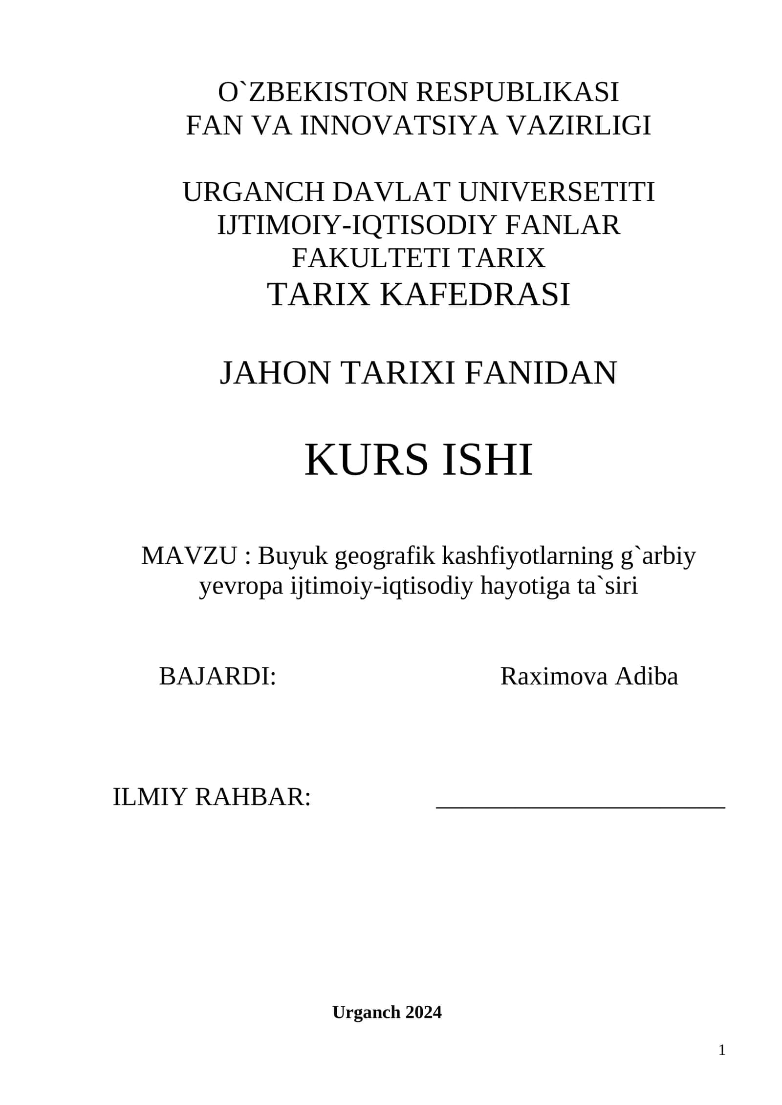 Buyuk geografik kashfiyotlarning g`arbiy yevropa ijtimoiy-iqtisodiy hayotiga ta`siri 1