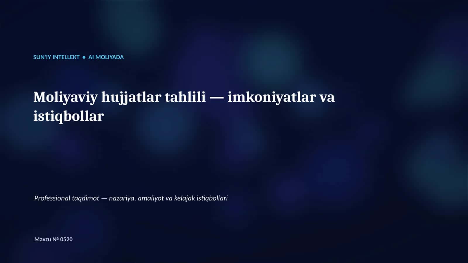 SUN'IY INTELLEKT • AI MOLIYADA 1
