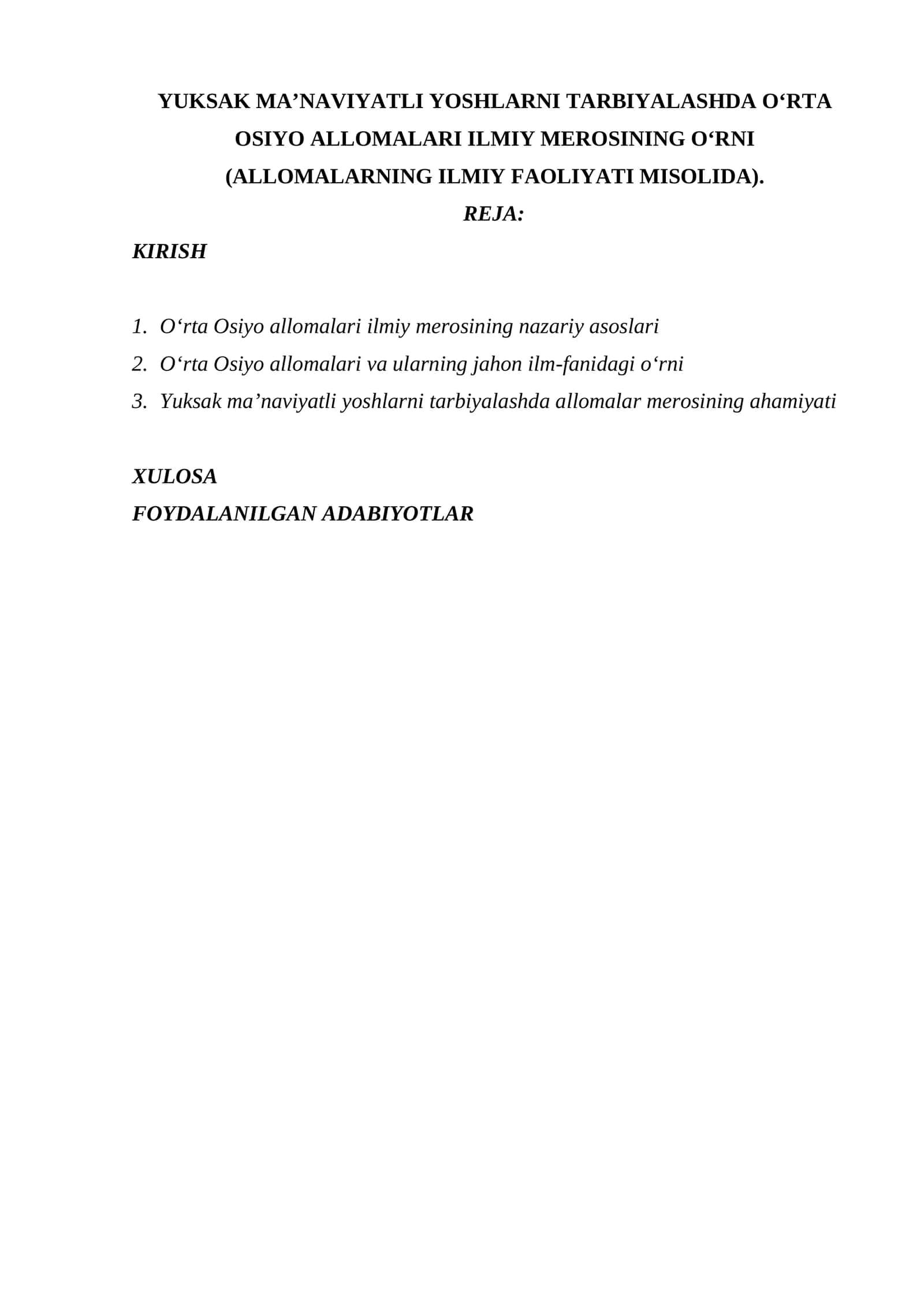 YUKSAK MA’NAVIYATLI YOSHLARNI TARBIYALASHDA O‘RTA OSIYO ALLOMALARI ILMIY MEROSINING O‘RNI (ALLOMALARNING ILMIY FAOLIYATI MISOLIDA). 1