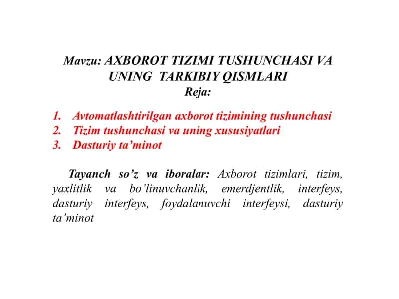AXBOROT TIZIMI TUSHUNCHASI VA UNING TARKIBIY QISMLARI 1