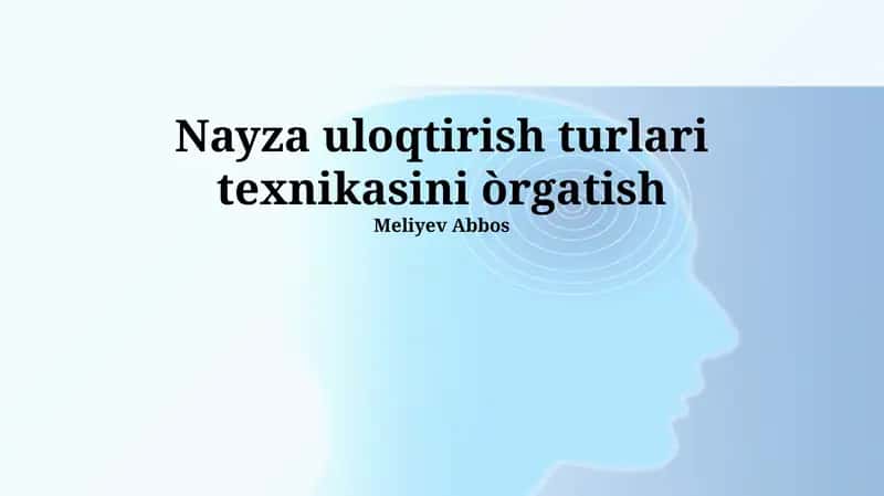 Nayza uloqtirish turlari texnikasini òrgatish 1