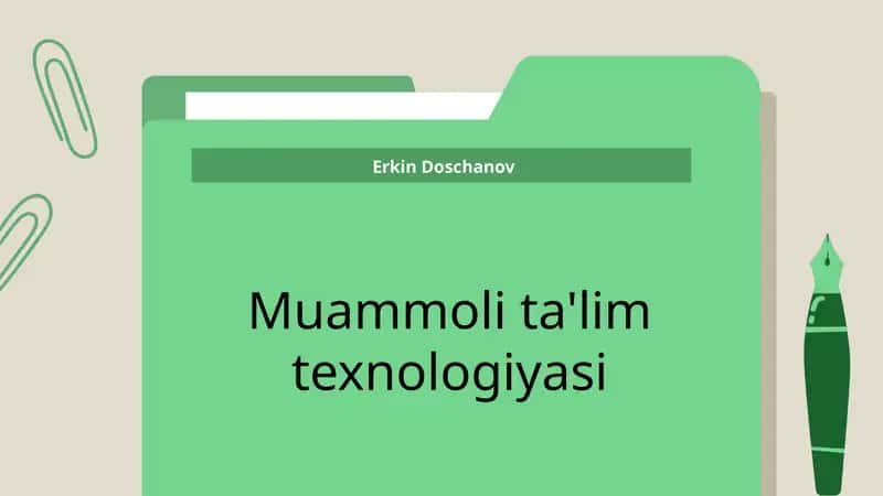Muammoli ta'lim texnologiyasi 1