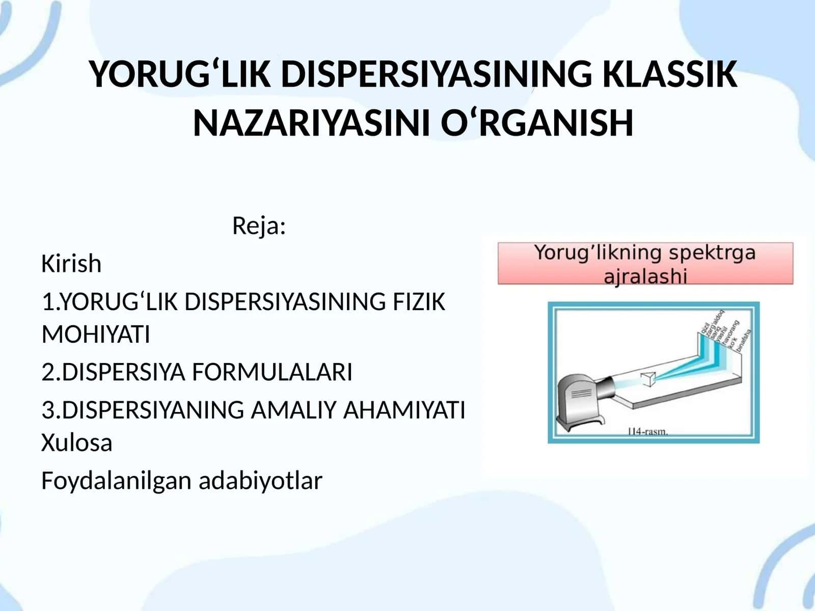 YORUG‘LIK DISPERSIYASINING KLASSIK NAZARIYASINI O‘RGANISH 1