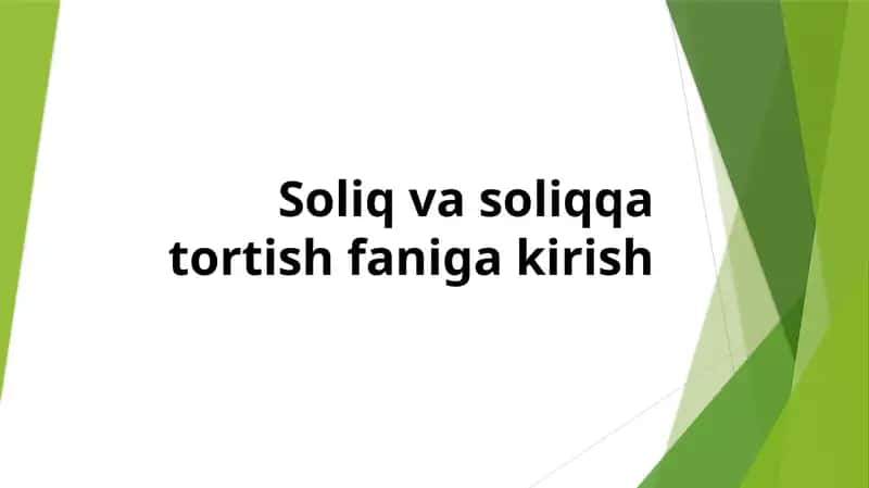 Soliq va soliq qo`yish faniga kirish 1