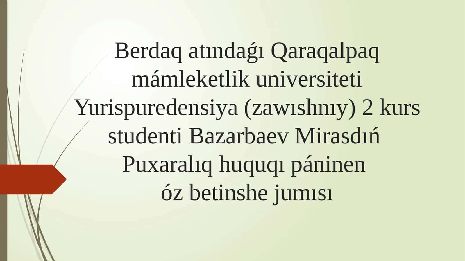 Puxaralıq huquqı páninen óz betinshe jumısı 1