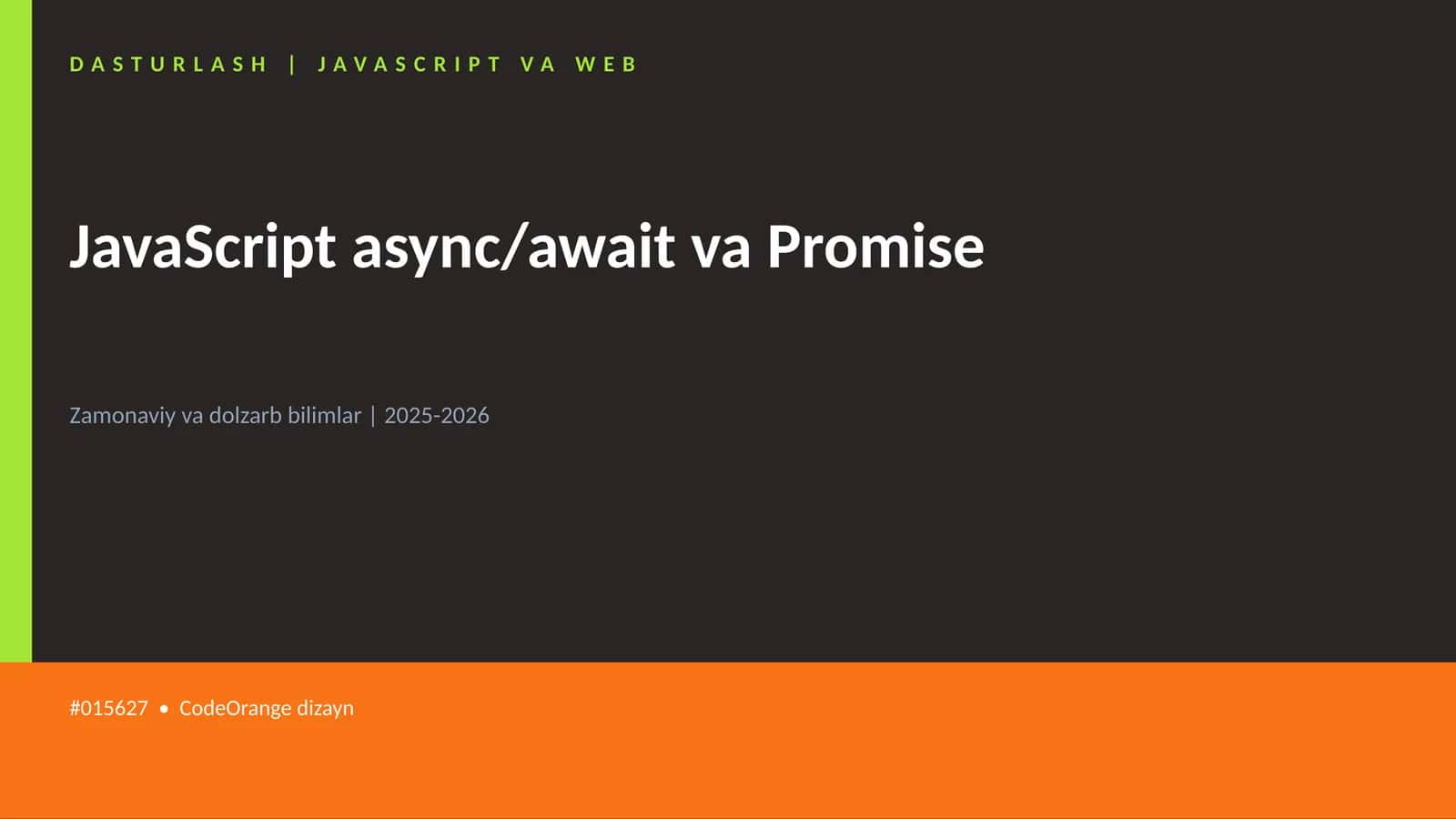 JavaScript async/await va Promise 1