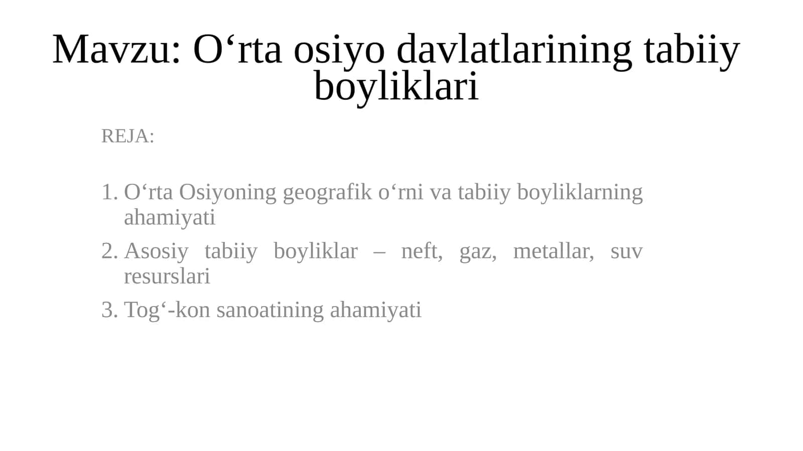 O‘rta osiyo davlatlarining tabiiy boyliklari 1